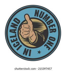 Abstract grunge rubber stamp or label with text Number One in Iceland written inside, vector illustration