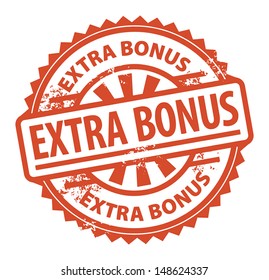 Abstract grunge rubber stamp with the text Extra Bonus written inside the stamp, vector illustration