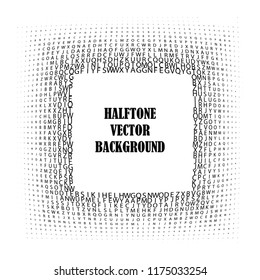 Abstract halftone background, characters. Grunge pattern, twisted letter.  Vector modern pop art texture for posters, sites, cover, business card, postcard, grunge art, labels layout, stickers, frame