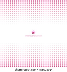 Abstract halftone pink color on white background for wedding card. Vector illustration