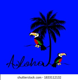 Abstract Hand Drawing Toucan Birds and Palm Tree with Hand Writing Aloha Text Vector Design Isolated Background 