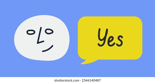 Abstract hand drawn face with smiling expression and emotion. Speech bubble with word Yes. Colorful vector sticker