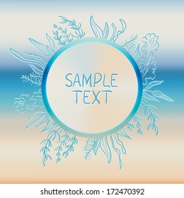 Abstract Hand Drawn Pattern. Round Frame of Algae. Vector Card with Text Box for Your Design.