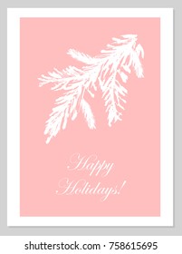 Abstract Hand Drawn Universal Card  Happy Holidays with pine branches. Merry Christmas vector graphic background. Vector illustration