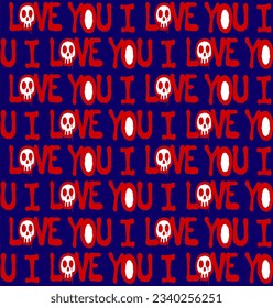 Abstract Hand Writing Spray Effect I Love You Text with Skulls Halloween Concept Seamless Vector Pattern Isolated Background