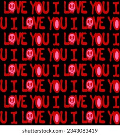 Abstract Hand Writing Spray Effect I Love You Text with Skulls Halloween Concept Seamless Vector Pattern Isolated Background