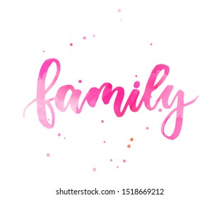 Abstract handwritten modern calligraphy text "Family". Family holiday concept. Pink painted text with dots decoration.