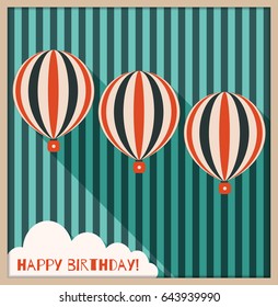Abstract Happy Birthday Card With Hot Air Balloons, Background Made Of Old Blue Stripes And Cloud With Message