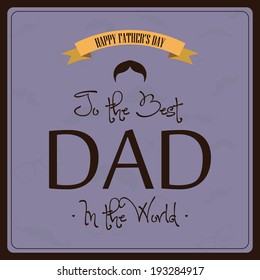 abstract happy father's day background with special objects