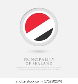 Abstract happy independence day of Principality of Sealand country with country flag in circle greeting background