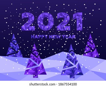 Abstract Happy New Year 2021 card with Christmas trees. Low poly style design. Abstract geometric background. Isolated vector illustrations.