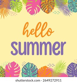 Abstract Hello Summer background with hand drawn monstera and palm leaves. Vector illustration