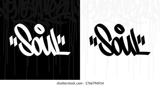 Abstract Hip Hop Hand Written Graffiti Style Word Soul Vector Illustration Art