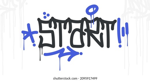 Abstract Hip Hop Hand Written Urban Street Art Graffiti Style Word Start Vector Illustration