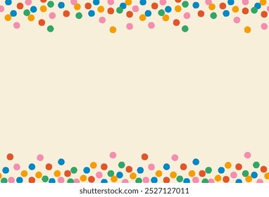 Abstract horizontal frame, border of multicolored polka dots, confetti on light background, flat style, copy space, hand drawn illustration