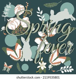 Abstract illusration card with words Spring fever, flowers and rabbits on the blue background