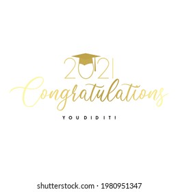 An abstract illustration of Congratulations Graduates, Class of 2021 on a white background