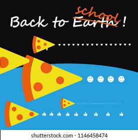 Abstract illustration with flying pizza pieces over blue planet and slogan "Back to school"