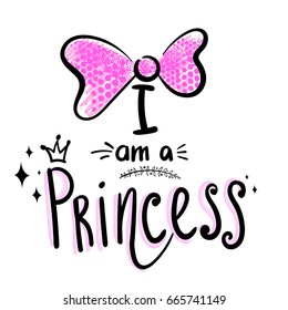 Abstract illustration for girl. White background with lettering composition, bow, leaves on twig . I am a princess. Cute girlish t shirt design