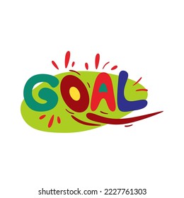 Abstract illustration of GOAL inscription with various colors. Suitable for businesses in sports and fashion, especially in the field of football.