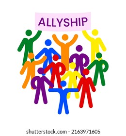 Abstract illustration of multicolor people silhouette. Activism and protest movement. Concept of community, partnership, teamwork, unity of different people, racial equality. The slogan of Allyship