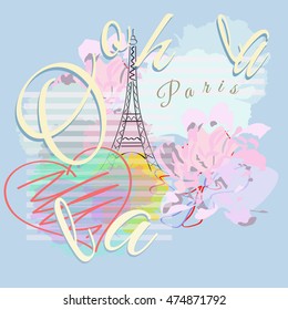 Abstract illustration  Paris, striped watercolor background with Eiffel Tower, text  Ooh la la, fashion  color vector design print , poster card  textiles, Red heart