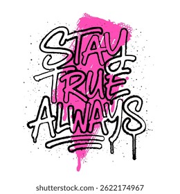 Abstract illustration with urban graffiti slogan. Grunge t-shirt illustartion for girl. Fashion teen style