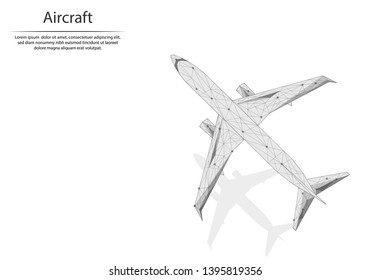 Abstract image Aircraft in the form of lines and dots, consisting of triangles and geometric shapes. Low poly vector background.