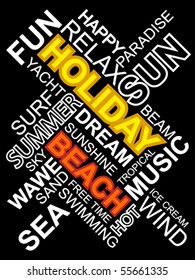 Abstract image made from words which relate with holiday and summer on black background