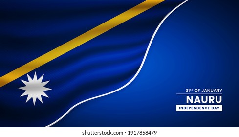 Abstract independence day of Nauru background with elegant fabric flag and typographic illustration