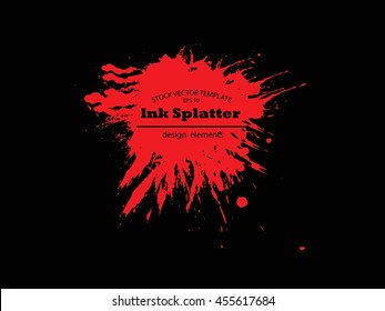 Abstract  Ink splash background, grunge vector design template - paint brush