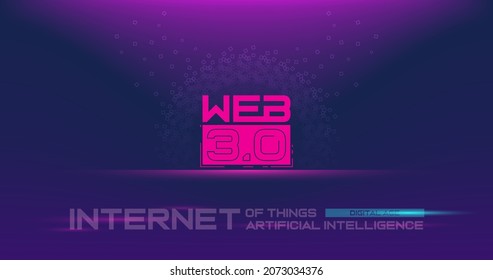 An abstract interpretation of the Web 3.0 theme. The new age of the internet web 3.0 gains a new dimension with the development of artificial intelligence.