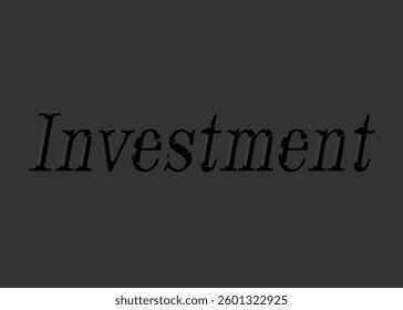 Abstract Investment Text Effect Design Black Background