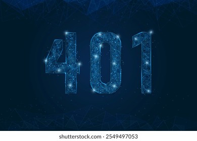 Abstract isolated blue image of 401 error, unauthorized access concept. Polygonal low poly wireframe illustration looks like stars in the black night sky in space or flying glass shards.