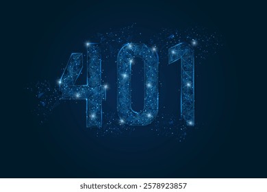 Abstract isolated blue image of 401 error, unauthorized access concept. Polygonal low poly wireframe illustration looks like stars in the black night sky in space or flying glass shards.