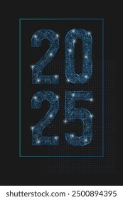 Abstract isolated blue image of new year number 2025. Polygonal low poly wireframe illustration looks like stars in the black night sky in space or flying glass shards. Digital web, internet design.
