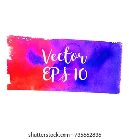Abstract isolated watercolor hand drawn paper texture stain on white background for text design, web, label. Vector element for card, backdrop, tag