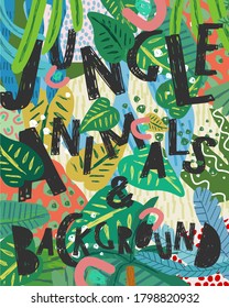 Abstract jungle background! Vector illustrations of trees, leaves, plants and palms, spots, objects and textures. Hand-drawn background for poster, card or picture
 
