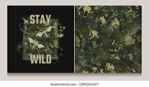 Abstract khaki green camouflage pattern, label with splattered paint, paint brush strokes, leaves, halftone shapes, text Stay Wild. For apparel, fabric, textile, ort goods Grunge texture No AI