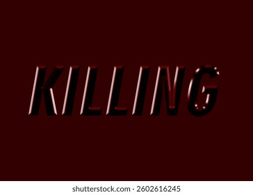 Abstract Killing Text Effect Design Red Background