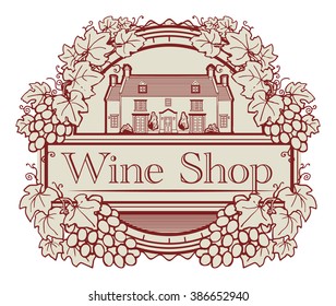 Abstract label with Grape vines around a round stamp, traditional vintage wine label, with old farm house inside, vector illustration
