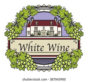 Abstract label with Grape vines around a round stamp, traditional vintage wine label, with old farm house inside, vector illustration