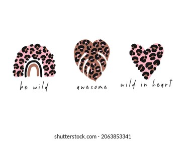 Abstract leopard print. Wild leopard - vector print. Hand drawn lettering quote