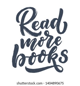 Abstract lettering about books and reading for poster design. Handwritten letters. Typography funny quote. Vector illustration