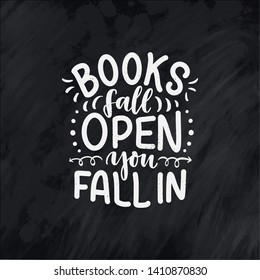 Abstract lettering about books and reading for poster design. Handwritten letters. Typography funny quote. Vector illustration