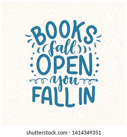 Abstract lettering about books and reading for poster design. Handwritten letters. Typography funny quote. Vector illustration