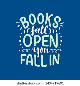 Abstract lettering about books and reading for poster design. Handwritten letters. Typography funny quote. Vector illustration