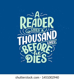 Abstract lettering about books and reading for poster design. Handwritten letters. Typography funny quote. Vector illustration