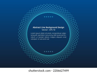Abstract line background design, circle frame from repeated geometric line, on gradient background