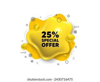 Abstract liquid 3d shape. 25 percent discount offer tag. Sale price promo sign. Special offer symbol. Discount message. Fluid speech bubble banner. Yellow text liquid shape. Vector
